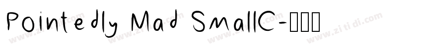 Pointedly Mad SmallC字体转换